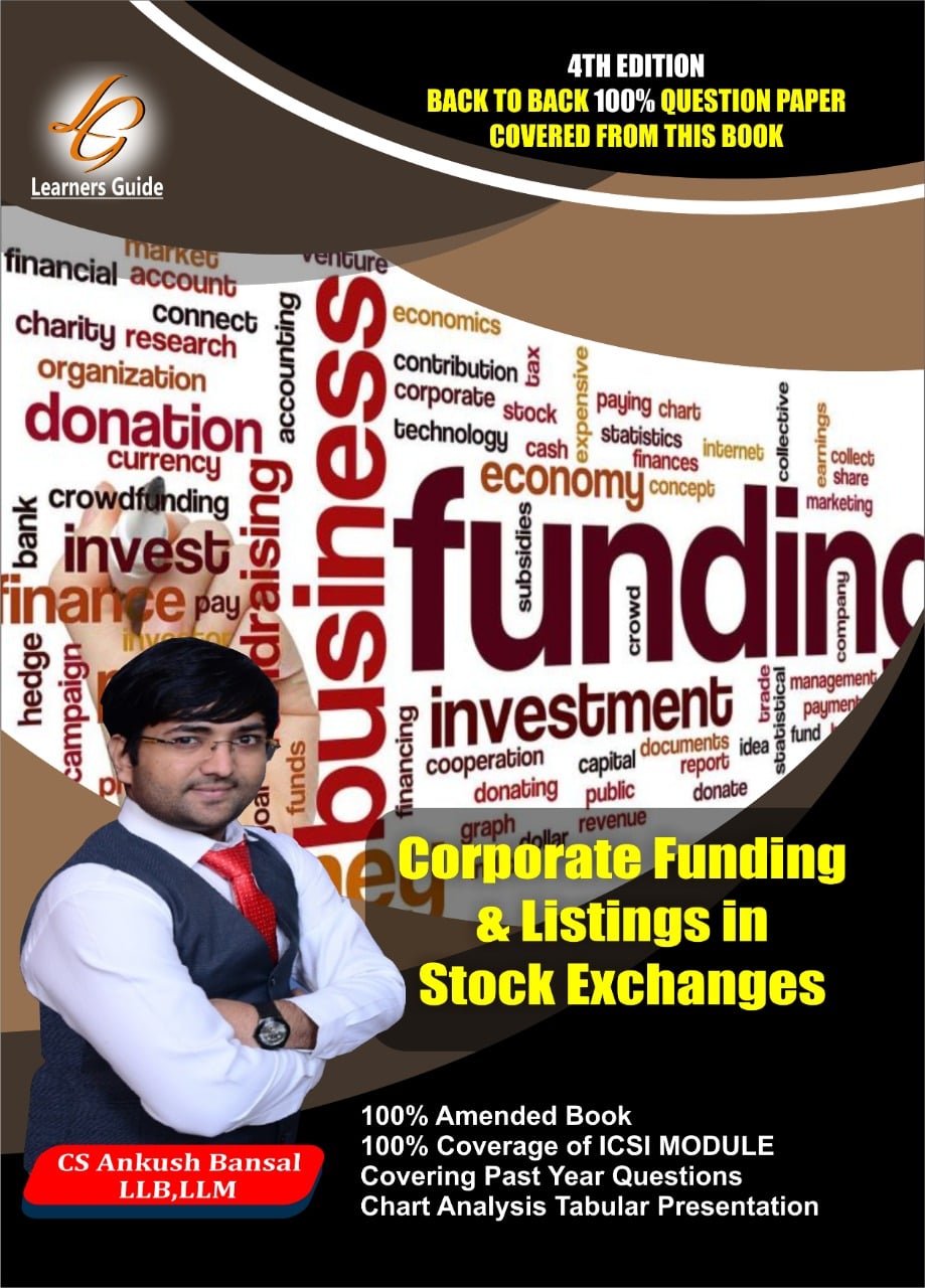 Corporate Funding And Listings In Stock Exchanges By CS Ankush Bansal